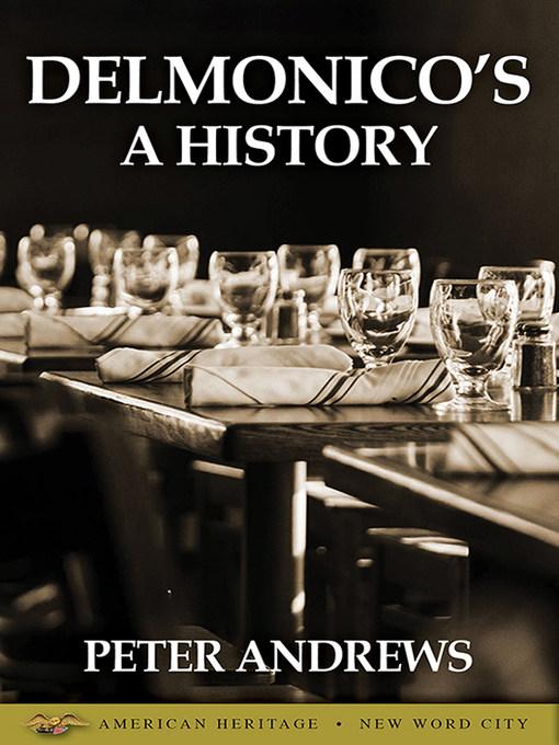 Title details for Delmonico's by Peter Andrews - Available